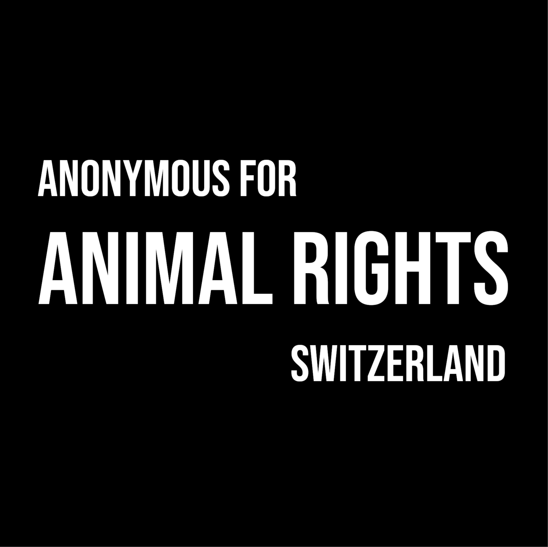 Anonymous for Animal Rights Switzerland: Basel